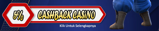 BONUS CASBACK MINGGUAN CASINO 5%