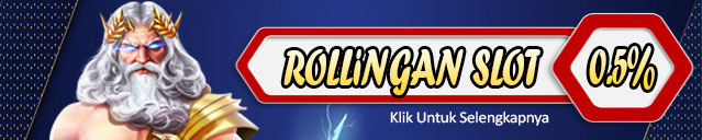 BONUS ROLLINGAN SLOT HARIAN 0,5%